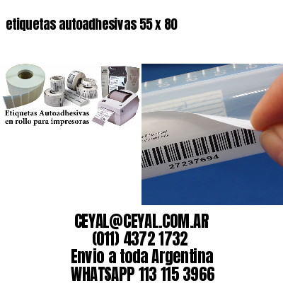 etiquetas autoadhesivas 55 x 80