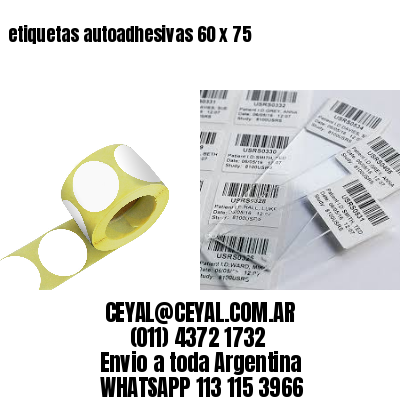 etiquetas autoadhesivas 60 x 75