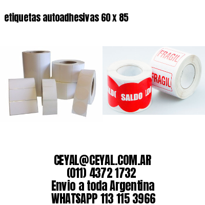 etiquetas autoadhesivas 60 x 85