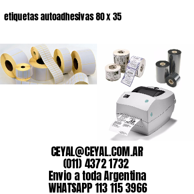 etiquetas autoadhesivas 80 x 35