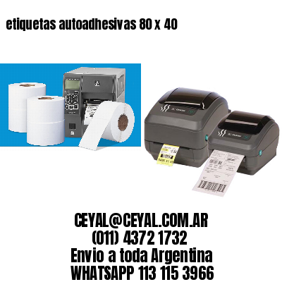 etiquetas autoadhesivas 80 x 40