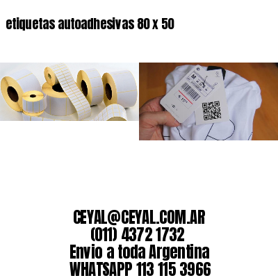 etiquetas autoadhesivas 80 x 50