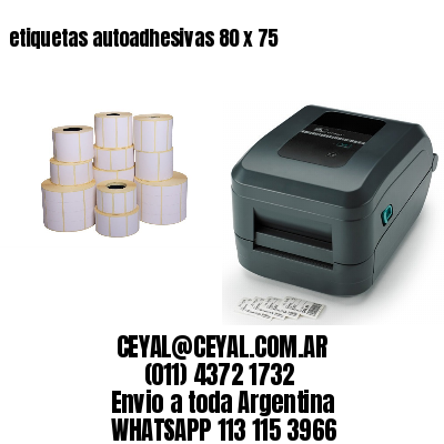 etiquetas autoadhesivas 80 x 75