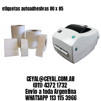 etiquetas autoadhesivas 80 x 85