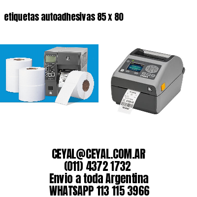 etiquetas autoadhesivas 85 x 80