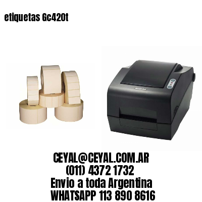 etiquetas Gc420t
