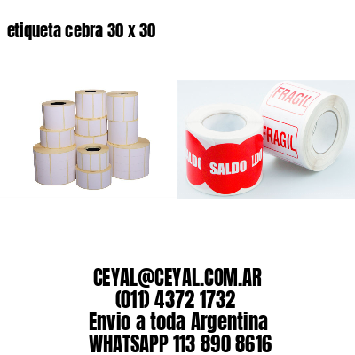etiqueta cebra 30 x 30