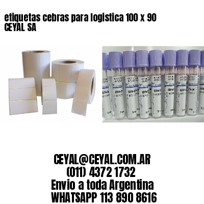 etiquetas cebras para logistica 100 x 90 CEYAL SA