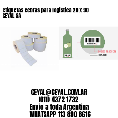 etiquetas cebras para logistica 20 x 90 CEYAL SA