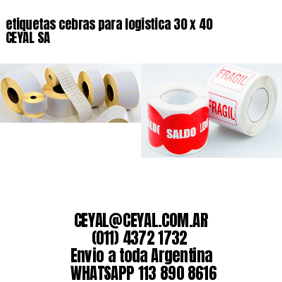 etiquetas cebras para logistica 30 x 40 CEYAL SA
