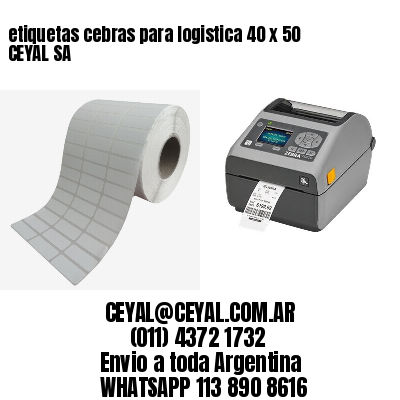 etiquetas cebras para logistica 40 x 50 CEYAL SA