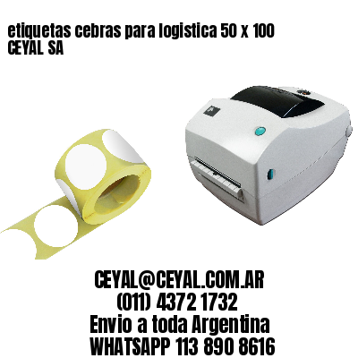 etiquetas cebras para logistica 50 x 100 CEYAL SA