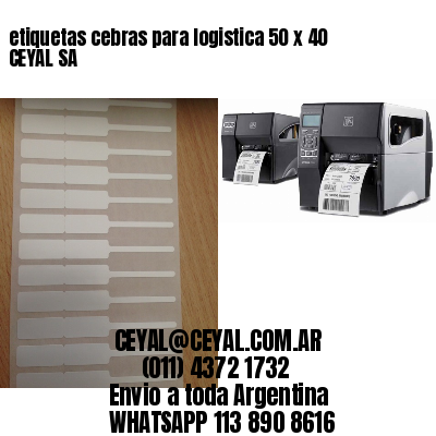 etiquetas cebras para logistica 50 x 40 CEYAL SA
