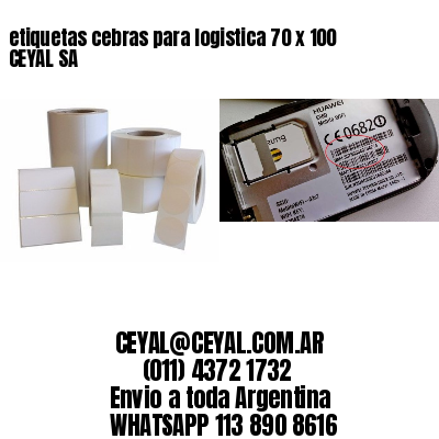 etiquetas cebras para logistica 70 x 100 CEYAL SA
