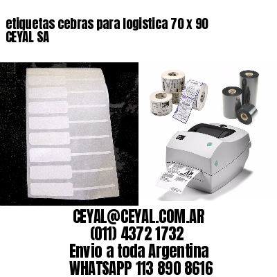 etiquetas cebras para logistica 70 x 90 CEYAL SA