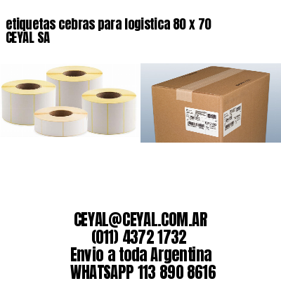 etiquetas cebras para logistica 80 x 70 CEYAL SA