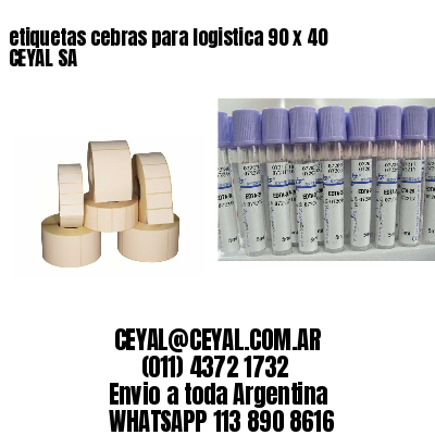etiquetas cebras para logistica 90 x 40 CEYAL SA