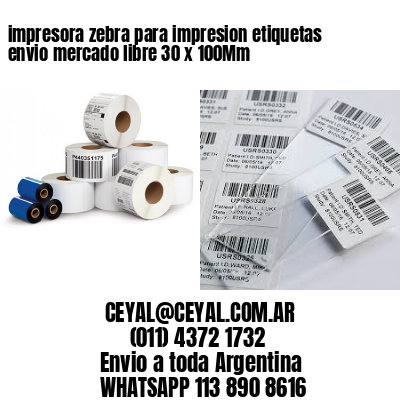 impresora zebra para impresion etiquetas envio mercado libre 30 x 100Mm