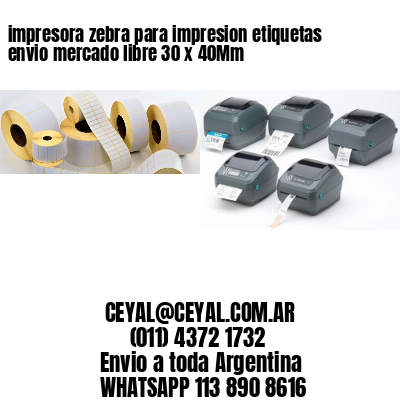 impresora zebra para impresion etiquetas envio mercado libre 30 x 40Mm
