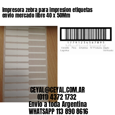 impresora zebra para impresion etiquetas envio mercado libre 40 x 50Mm