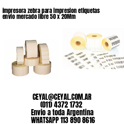 impresora zebra para impresion etiquetas envio mercado libre 50 x 20Mm