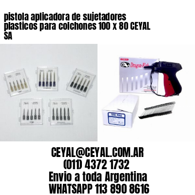 pistola aplicadora de sujetadores plasticos para colchones 100 x 80 CEYAL SA