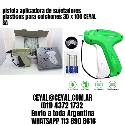 pistola aplicadora de sujetadores plasticos para colchones 30 x 100 CEYAL SA
