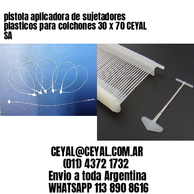 pistola aplicadora de sujetadores plasticos para colchones 30 x 70 CEYAL SA