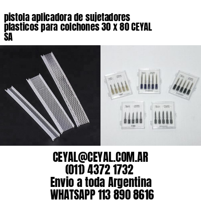 pistola aplicadora de sujetadores plasticos para colchones 30 x 80 CEYAL SA