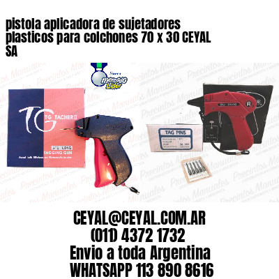 pistola aplicadora de sujetadores plasticos para colchones 70 x 30 CEYAL SA