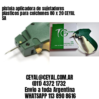 pistola aplicadora de sujetadores plasticos para colchones 80 x 20 CEYAL SA
