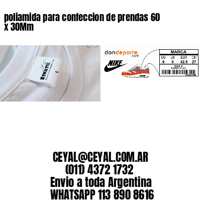 poliamida para confeccion de prendas 60 x 30Mm