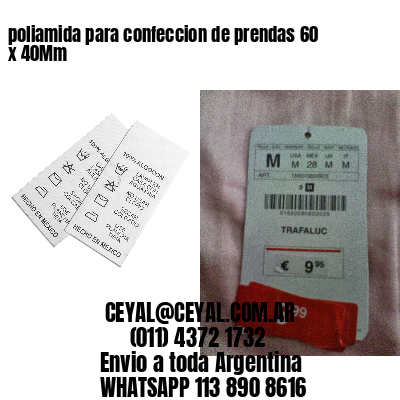 poliamida para confeccion de prendas 60 x 40Mm