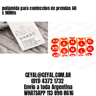 poliamida para confeccion de prendas 60 x 90Mm