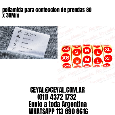 poliamida para confeccion de prendas 80 x 30Mm