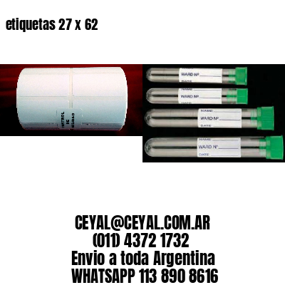 etiquetas 27 x 62