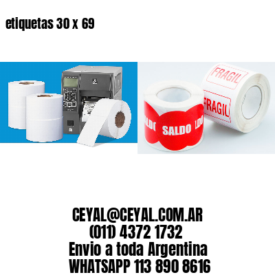 etiquetas 30 x 69