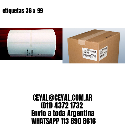 etiquetas 36 x 99