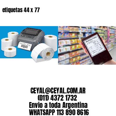 etiquetas 44 x 77