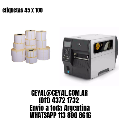 etiquetas 45 x 100