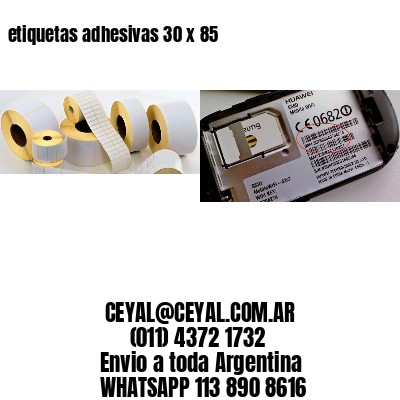etiquetas adhesivas 30 x 85