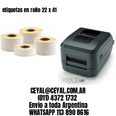 etiquetas en rollo 22 x 41