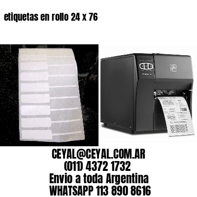 etiquetas en rollo 24 x 76
