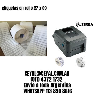 etiquetas en rollo 27 x 69