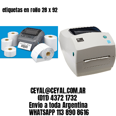 etiquetas en rollo 28 x 92