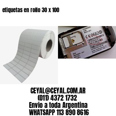 etiquetas en rollo 30 x 100