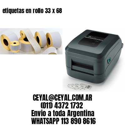 etiquetas en rollo 33 x 68