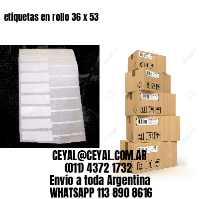 etiquetas en rollo 36 x 53