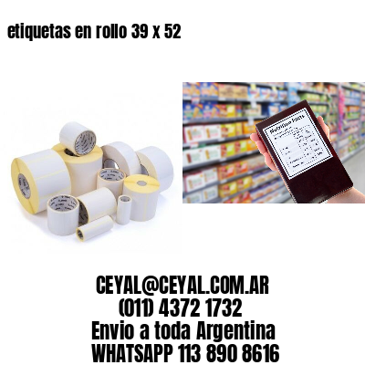 etiquetas en rollo 39 x 52