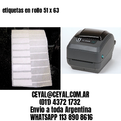 etiquetas en rollo 51 x 63